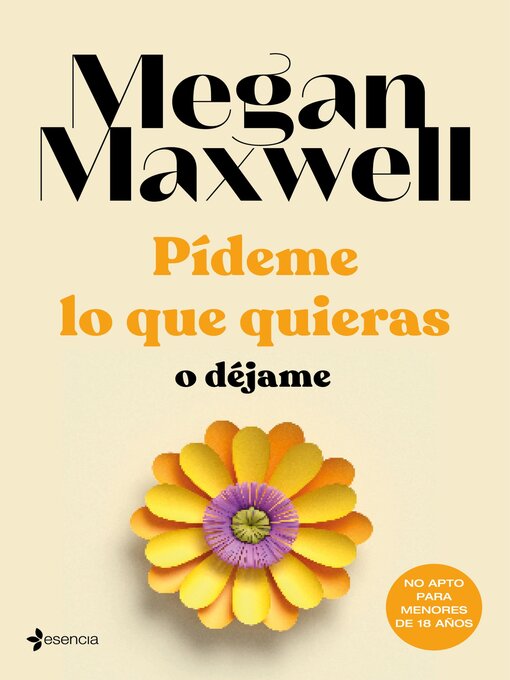 Title details for Pídeme lo que quieras o déjame by Megan Maxwell - Available